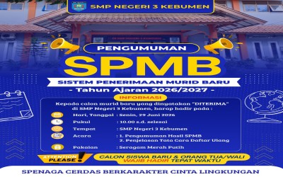PENGUMUMAN HASIL SPMB SMP N 3 KEBUMEN TAHUN AJARAN 2026/2027